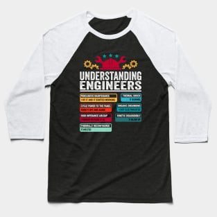 Understanding Engineers Engineering Student Baseball T-Shirt